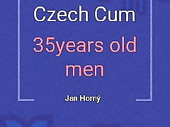Cum Spray!!! Czech men, 35 ripen grey